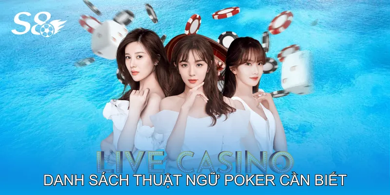 Thuật Ngữ Poker Giúp Người Chơi Hiểu Ván Bài Nhanh Danh Sách Thuật Ngữ Poker Cần Biết