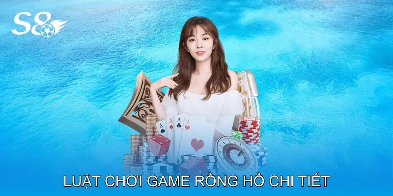 Game Rồng Hổ Là Gì Hướng Dẫn Chi Tiết Cho Người Chơi Luật chơi game Rồng Hổ chi tiết